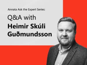 Annata Ask the Expert Series | Q&A with Heimir Skúli Guðmundsson: Exploring A365's enhancements 4